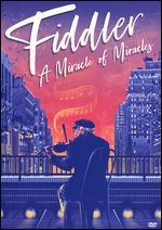 Fiddler: A Miracle of Miracles