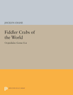 Fiddler Crabs of the World: Ocypodidae: Genus Uca