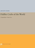 Fiddler Crabs of the World: Ocypodidae: Genus UCA