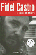 Fidel Castro: La Historia Me Absolvera