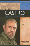 Fidel Castro: Leader of Communist Cuba
