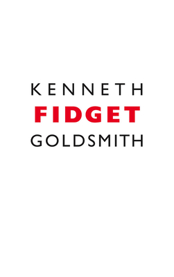 Fidget - Goldsmith, Kenneth