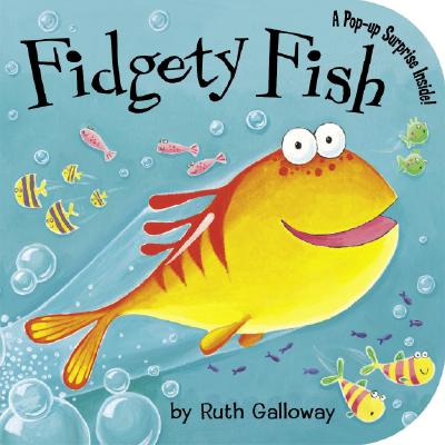 Fidgety Fish - Galloway, Ruth