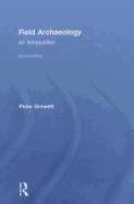 Field Archaeology: An Introduction