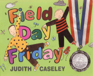 Field Day Friday - 