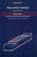 Field Effect Devices: Volume IV