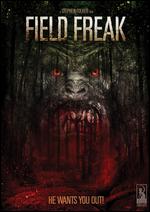 Field Freak - Stephen Folker