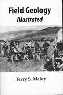 Field Geology, Illustrated