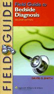 Field Guide to Bedside Diagnosis