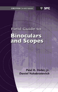 Field Guide to Binoculars and Scopes