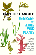 Field Guide to Edible Wild Plants