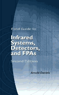 Field Guide to Infrared Systems, Detectors, and FPAs