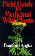 Field Guide to Medicinal Wild Plants