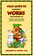 Field Guide to Microsoft Works for Windows 95
