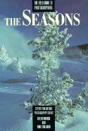 Field Guide to Photographing the Seasons