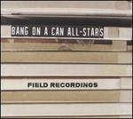 Field Recordings