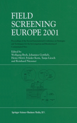 Field Screening Europe 2001 - Breh, Wolfgang (Editor), and Gottlieb, Johannes (Editor), and Hc6tzl, Heinz (Editor)