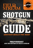 Field & Stream Shotgun Guide: Shotgun Skills You Need