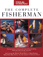 Field & Stream the Complete Fisherman