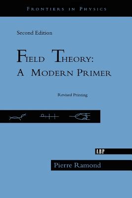 Field Theory: Second Edition - Ramond, Pierre