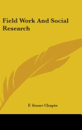Field Work And Social Research