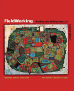 Fieldworking: Reading and Writing Research