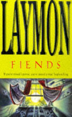 Fiends - Laymon, Richard