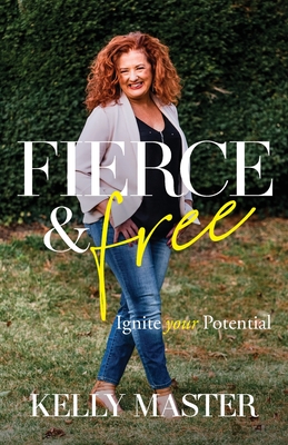 Fierce & Free - Master, Kelly