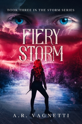 Fiery Storm - Vagnetti, A R