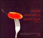 Fiesta Sinf�nica Mexicana, Vol. 1