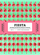 Fiesta: The Branding and Identity for Festivals