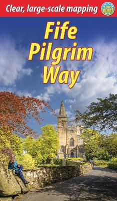 Fife Pilgrim Way - Weaver, Duncan, and Megarry, Jacquetta