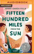 Fifteen Hundred Miles from the Sun
