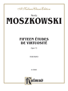 Fifteen ?tudes de Virtuosit?, Op. 72