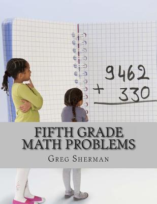 Fifth Grade Math Problems - Home School Brew, and Sherman, Greg