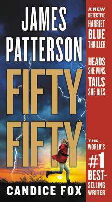 Fifty Fifty - Patterson, James, and Fox, Candice