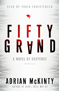 Fifty Grand: A Novel of Suspense