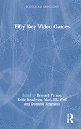 Fifty Key Video Games