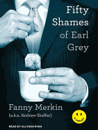 Fifty Shames of Earl Grey: A Parody
