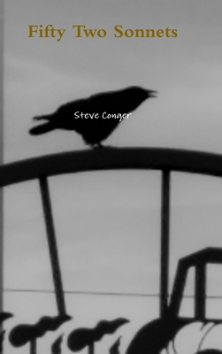 Fifty Two Sonnets - Conger, Steve