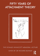 Fifty Years of Attachment Theory