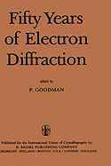 Fifty Years of Electron Diffraction