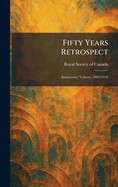 Fifty Years Retrospect: Anniversary Volume, 1882-1932