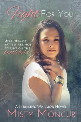 Fight For You - Moncur, Misty