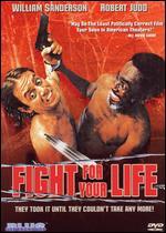 Fight for Your Life