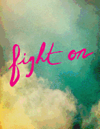 Fight on