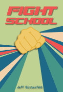Fight School