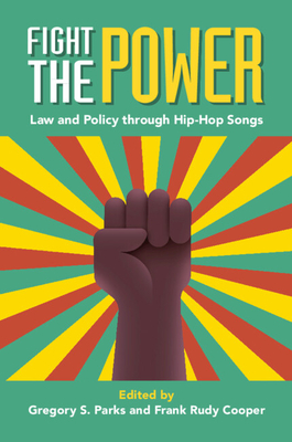 Fight the Power - Parks, Gregory S (Editor), and Cooper, Frank Rudy (Editor)