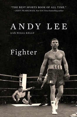 Fighter - Lee, Andy, and Kelly, Niall