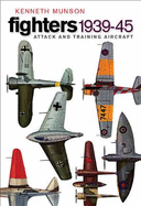 Fighters 1939-45: Attack and Training Aircraft